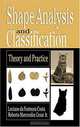 Shape Analysis and Classification: Theory and Practice, Luciano Da Fontoura Costa, Roberto Marcondes Cesar Jr. 