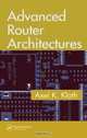 Advanced Router Architectures, Axel K. Kloth 