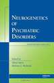 Neurogenetics of Psychiatric Disorders, Akira Sawa, Melvin G. McIinnis 