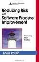 Reducing Risk With Software Process Improvement, Louis A. Poulin 
