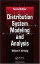 Distribution System Modeling and Analysis, Second Edition (Electric Power Engineering Series), William H. Kersting 