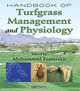 Handbook of Turfgrass Management and Physiology, 
