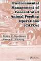 Environmental Management of Concentrated Animal Feeding Operations, Frank R. Spellman, Nancy E. Whiting 
