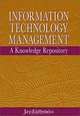 Information Technology Management: A Knowledge Repository, Jay Liebowitz 