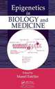 Epigenetics in Biology and Medicine, 