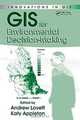 GIS for Environmental Decision-Making, Andrew A. Lovett, Katy Appleton 