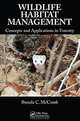 Wildlife Habitat Management: Concepts and Applications in Forestry, Brenda C. McComb 