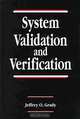 System Validation and Verification, Jeffrey O. Grady 