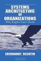 Systems Architecting of Organizations: Why Eagles Can