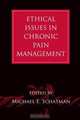 Ethical Issues in Chronic Pain Management, 