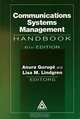 Communications Systems Management Handbook, Sixth Edition, Anura Guruge, Lisa M. Lindgren 