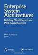 Enterprise System Architectures: Building Client Server and Web Based Systems, Mark Goodyear, Andersen Consulting 