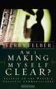 Am I Making Myself Clear?: Secrets of the World