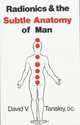 Radionics & the Subtle Anatomy of Man, David V. Tansley 