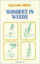 Wonders in Weeds, William Smith 