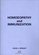 Homoeopathy and Immunisation (Concise Guide to Homoeopathy), Leslie J. Speight 