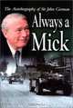 SIR JOHN GORMAN: THE TIMES OF MY LIFE, John Gorman (Sir) 