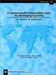 A Commonwealth Vulnerability Index for Developing Countries: The Position of Small States (Economic Paper Series 40), Jonathan Atkins, Sonia Mazzi, Christopher D. Easter 