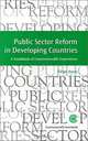 Public Sector Reform in Developing Countries: A Handbook of Commonwealth Experiences (Managing the Public Service Strategies for Improvement Series : No. 14), Victor Ayeni 