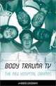 Body Trauma TV: The New Hospital Dramas, Jason Jacobs 