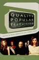 Quality Popular Television: Cult Tv, the Industry, and Fans (BFI Modern Classics), 