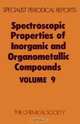 Spectroscopic Properties of Inorganic and Organometallic Compounds (SPR Spectroscopic Properties of Inorganic and Organometallic Compounds (RSC)) (v. 9), 