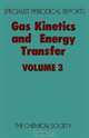 Gas Kinetics and Energy Transfer (SPR Gas Kinetics and Energy Transfer (RSC)) (v. 3), 