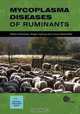 Mycoplasma Diseases of Ruminants (Cabi), R. Nicholas, R. Ayling, L. McAuliffe 