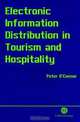 Electronic Information Distribution in the Tourism and Hospitality, Peter O