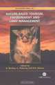 Nature-based Tourism, Environment and Land Management (Ecotourism Book Series), 