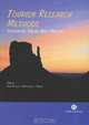 Tourism Research Methods: Integrating Theory with Practice (CABI Publishing), Brent W. Ritchie, Peter Burns, Catherine Palmer 