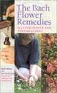The Bach Flower Remedies Illustrations and Preparations, Jane Evans 