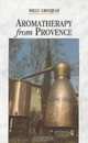 Aromatherapy From Provence, Nelly Grosjean 