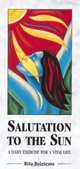 Salutation to the Sun : A Daily Exercise for a Vital LIfe, Rita Beintema 