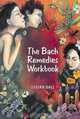 The Bach Remedies Workbook, Stefan Ball 