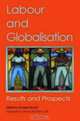 Labour and Globalisation : Results and Prospects, 