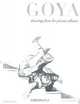 Goya: Drawings from His Private Albums, Juliet Wilson-Bareau 