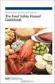 Food Safety Hazard Guidebook, Richard Lawley, Laurie Curtis, Judi Davis 
