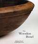 The Wooden Bowl, Robin Wood 
