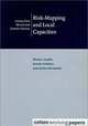 Risk-Mapping and Local Capacities: Lessons from Mexico and Central America (Oxfam Working Papers Series), Monica Trujillo, Armado Ordonez, Rafael Hernandez 