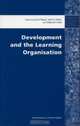 Development and the Learning Organisation (Development in Practice Readers Series), 