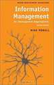 Information Management for Development Organisations (Oxfam Development Guidelines), Mike Powell 