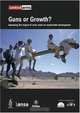 Guns or Growth?: Assessing the Impact of Arms Sales on Sustainable Development (Oxfam Campaign Reports), Jane Chanaa 