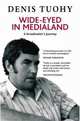 Wide-eyed in Medialand: A Broadcaster