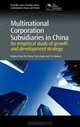 Multinational Corporation Subsidiaries in China: An empirical study of growth and development strategy (Chandos Asian Studies), Jinghua Zhao, Jifu Wang, Vipin Gupta, Tim Hudson 