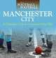 When Football was Football: Manchester City: A Nostalgic Look at a Century of the Club, David Clayton 