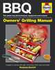 BBQ Manual: Great Grilling Made Simple (Owners