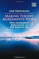 Making Fishery Agreements Work: Post-Agreement Bargaining in the Barents Sea, Geir Honneland 