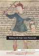 Working with Anglo-Saxon Manuscripts (UEP - Exeter Medieval Texts and Studies), 