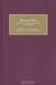 Writing War: Medieval Literary Responses to Warfare, 